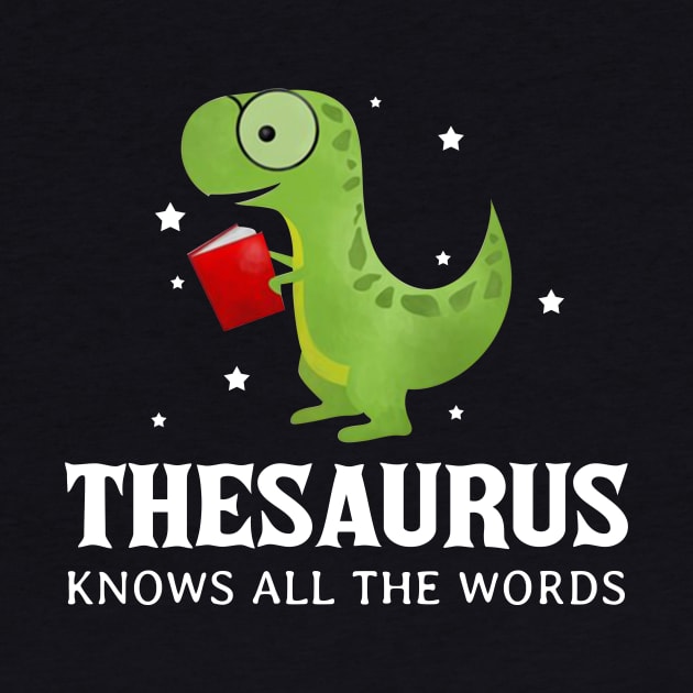 Thesaurus Know All The Words Pun Dinosaur Reading T Shirt by reynoldsouk4